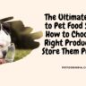 The ultimate guide to pet food safety
