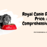 Royal Canin dog food price